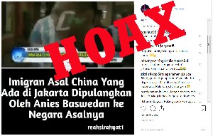 Melawan Hoax: Berita Imigran China di Jakarta Dipulangkan Anies Baswedan Ternyata Salah