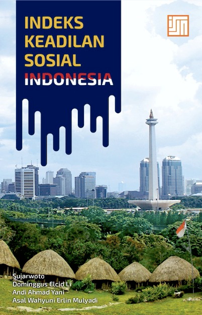 ISJN Meluncurkan Indeks Keadilan Sosial Indonesia (IKSI)