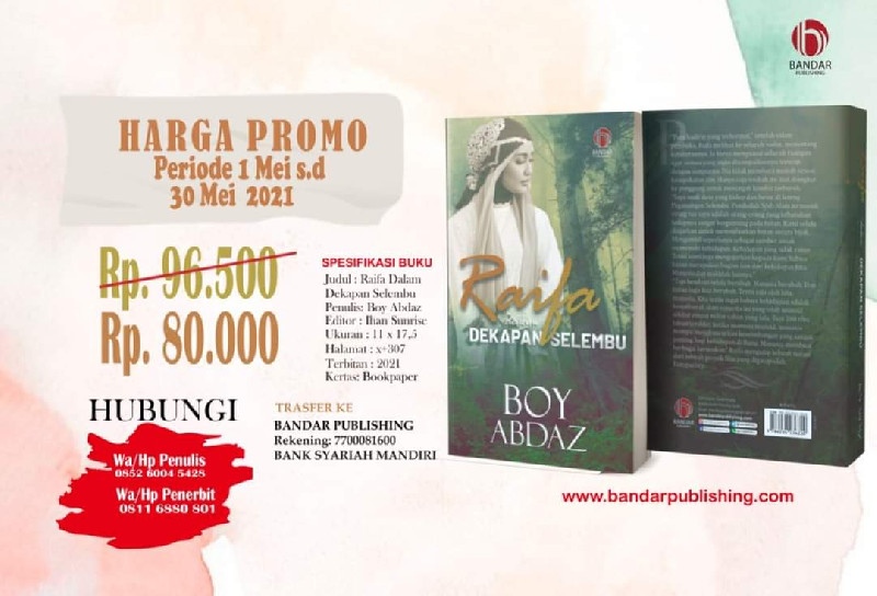 Novel Raifa Dalam Dekapan Selembu Karya Penulis Aceh Kisahkan Sebuah Misteri Yang Anggun