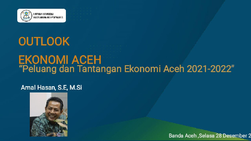 Amal Hasan Ungkap Peluang dan Tantangan Ekonomi Aceh Perlu Sinergitas Semua Pihak