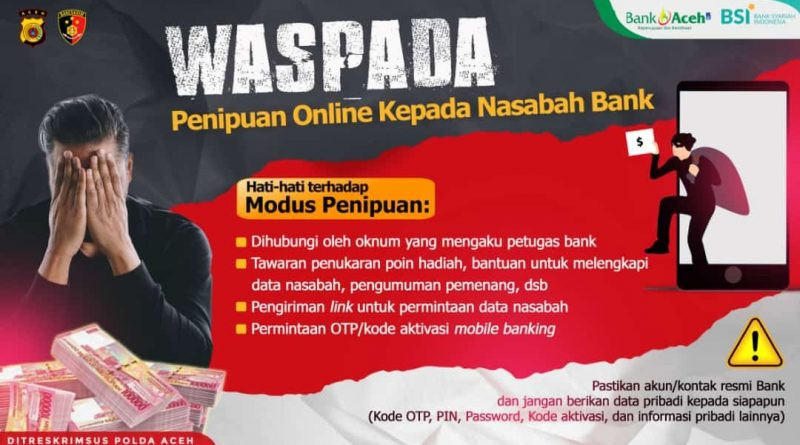 Polda Aceh Imbau Masyarakat Waspada Penipuan Online Nasabah Bank