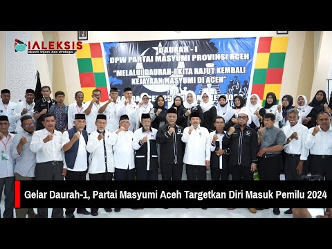 Gelar Daurah-1, Partai Masyumi Aceh Targetkan Diri Masuk Pemilu 2024