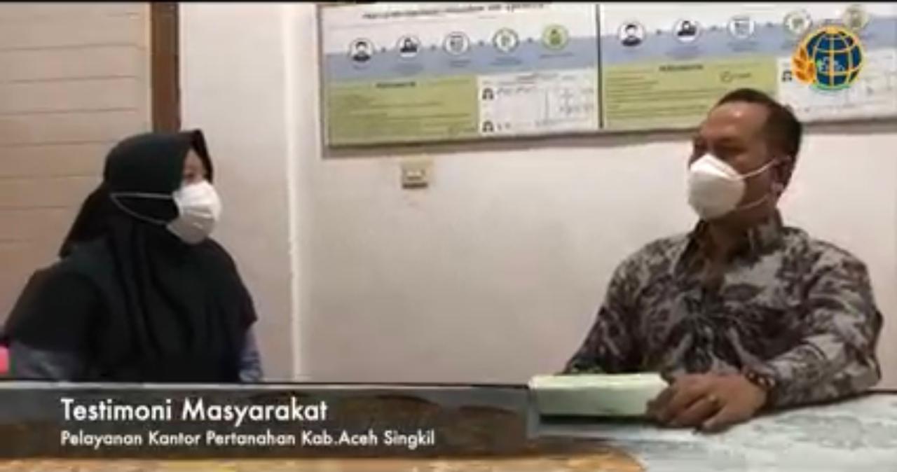 Ragam Testimoni Masyarakat Terhadap Layanan Kantah Kabupaten Aceh Singkil