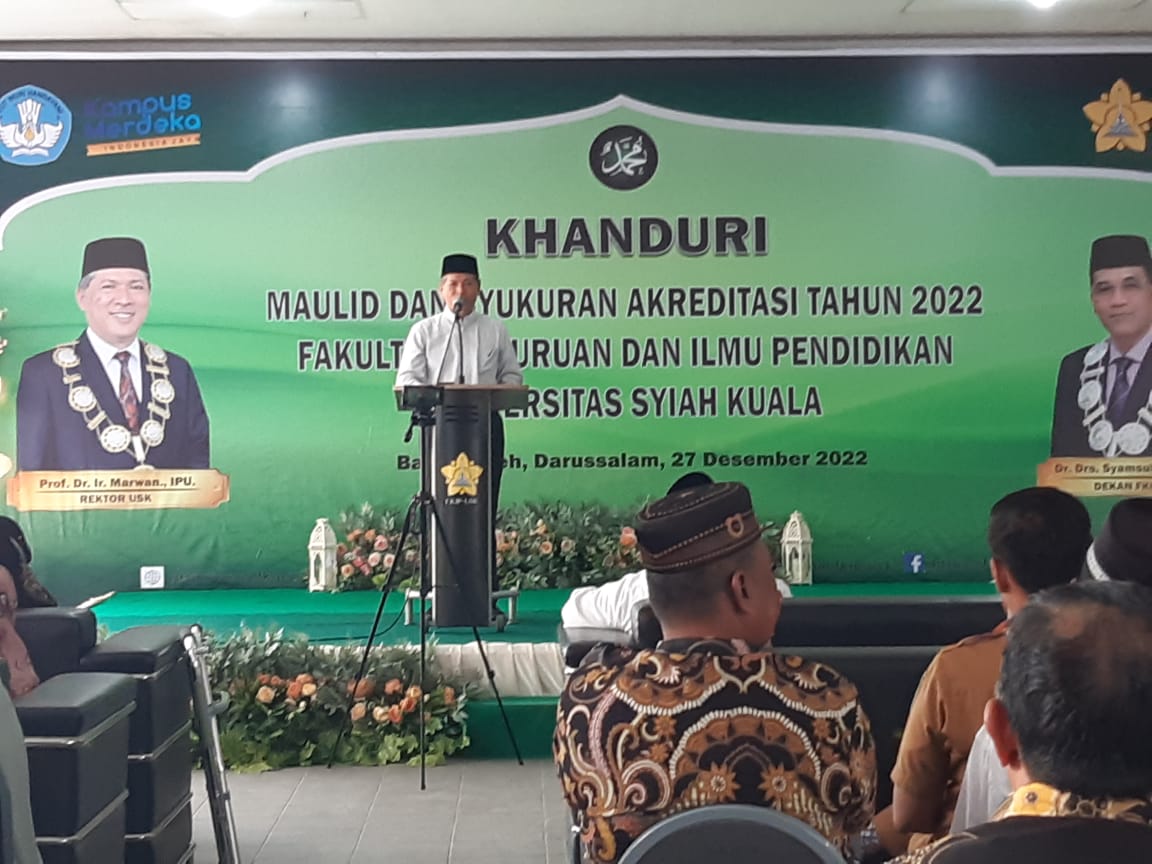 FKIP USK Gelar Maulid dan Syukuran Akreditasi, Rektor Prof Marwan: Harus Jadi Pionir MBKM