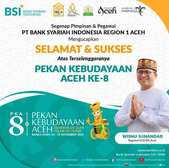 BSI Ikut Meriahkan Pekan Kebudayaan Aceh Ke-8