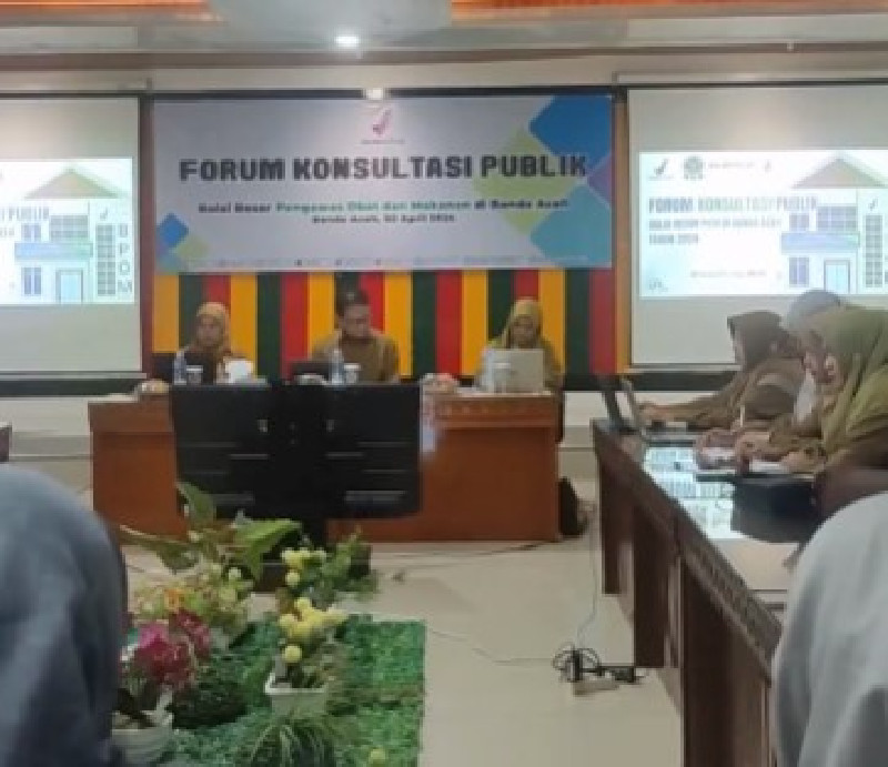 BPOM Aceh Gelar Forum Konsultasi Publik, Optimalkan Kualitas Pelayanan
