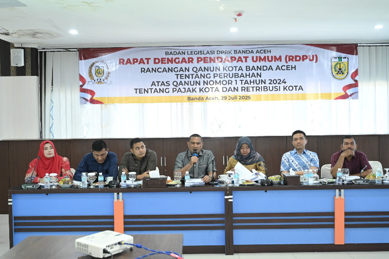 Banleg DPRK Banda Aceh Gelar RDPU Raqan Tentang Pajak dan Retribusi Kota
