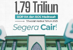 Alhamdulillah! Rp1,79 Triliun Segera Cair untuk BOP RA dan BOS Madrasah