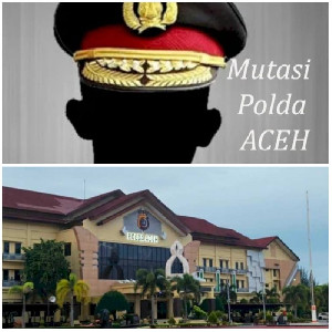 Kapolda Aceh Rombak Jabatan, Puluhan Perwira Dimutasi