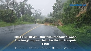 Bukit Seumadam Longsor, Jalur Banda Aceh–Medan Lumpuh Total