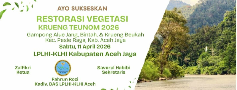 Restorasi Krueng Teunom, LPLHI Aceh Jaya dan PDI Perjuangan Tanam 1.500 Pohon