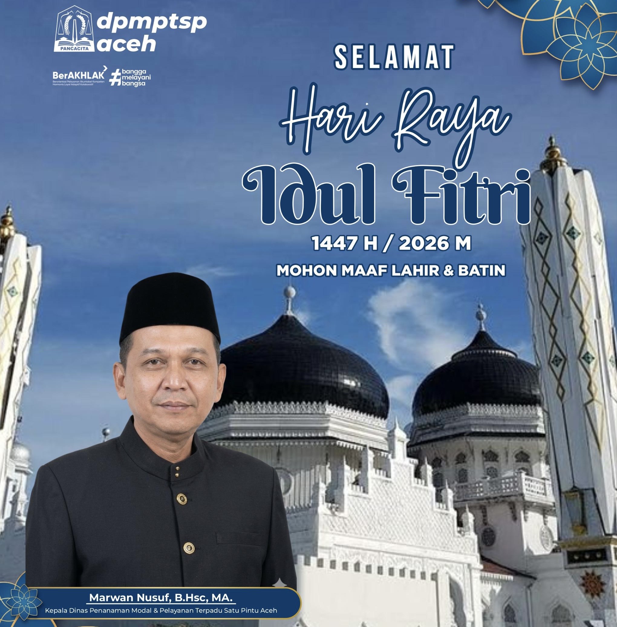 Kepala DPMPTSP Sampaikan Ucapan Idulfitri 1447 H, Ajak Perkuat Sinergi dan Pelayanan Publik