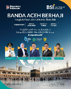 BSI-Pemko Banda Aceh Hadirkan &ldquo;Banda Aceh Berhaji&rdquo;, Ustadz Hanan Attaki Isi Kajian Spiritual