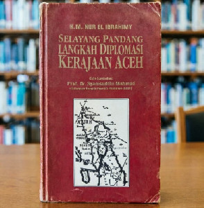 Diplomasi Cerdas Kesultanan Aceh: Bukan Sekadar Perang, Ini Strateginya