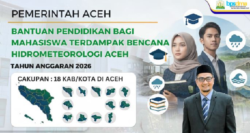 BPSDM Aceh Buka Pendaftaran Bantuan Pendidikan Mahasiswa Terdampak Bencana hingga 2 Juni 2026