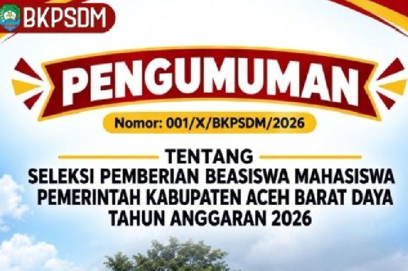 Pemkab Abdya Buka Beasiswa 2026 untuk Mahasiswa S1, S2, dan S3, Ini Jadwalnya